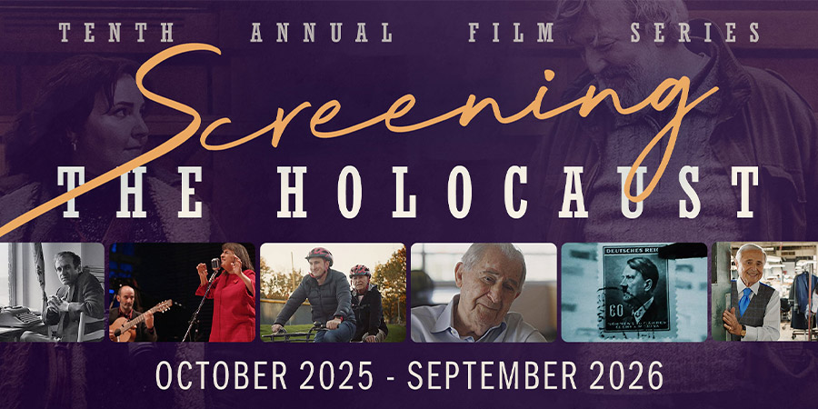 Milestone 10th Screening the Holocaust Series Lineup Announced